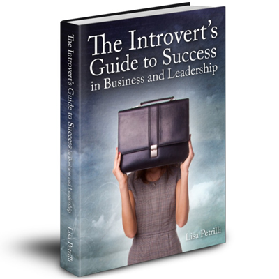 Introvert's Guide to Success by Lisa Petrilli