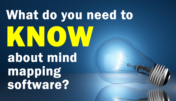 What do you need to know about mind mapping software?