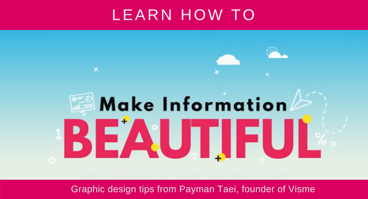 Make Information Beautiful - Visme