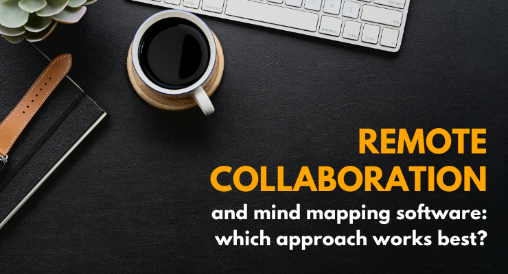 Remote collaboration and mind mapping software