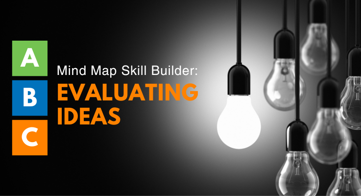 Mind Map Skill Builder mini-course: Evaluating ideas