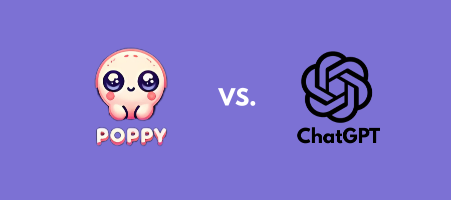 Poppy AI vs ChatGPT