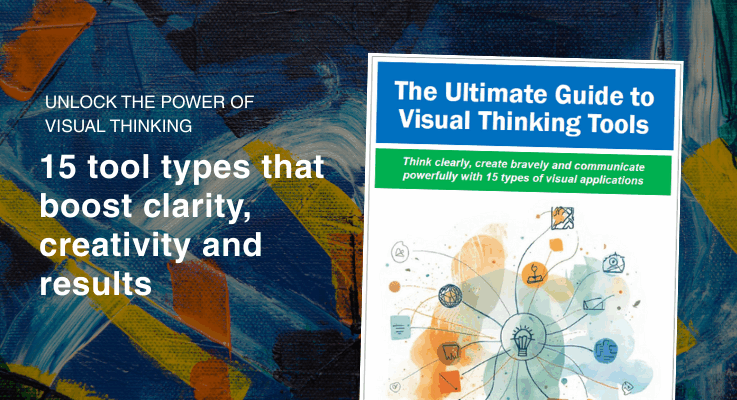 Unlock the power of visual thinking: 15 tool types that boost clarity, creativity and results