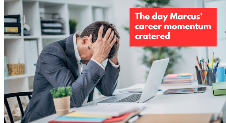 The day Marcus’ career momentum cratered